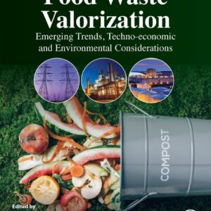 Food Waste Valorization: Emerging Trends