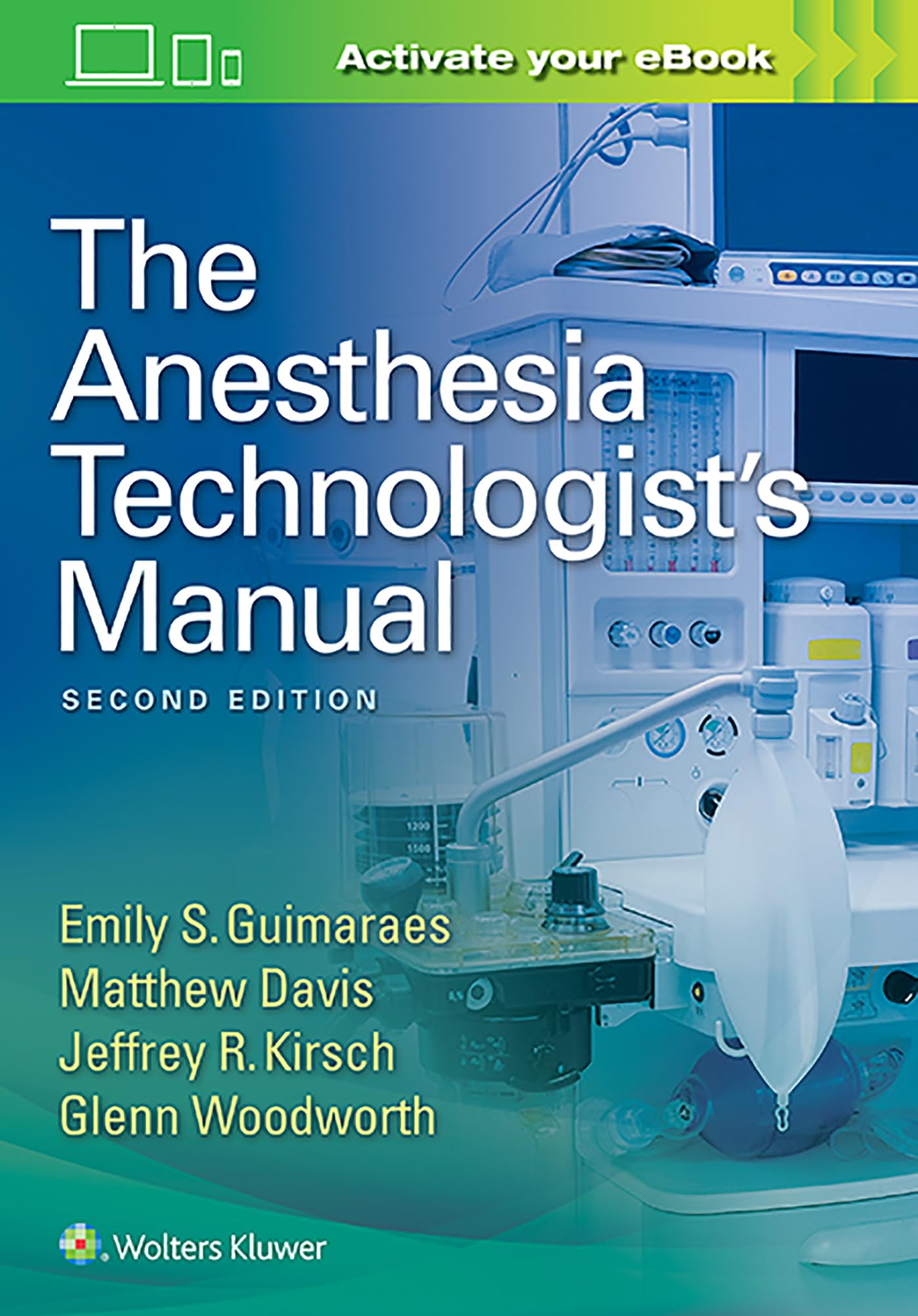 The Anesthesia Technologist's Manual-ISBN: 9781496344311