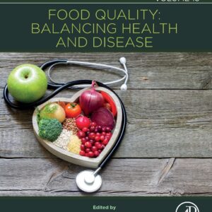 Food Quality: Balancing Health and Disease (Volume 13) (Handbook of Food Bioengineering