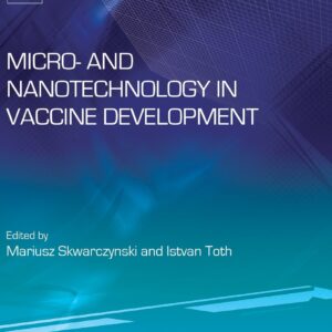 Micro- and Nanotechnology in Vaccine Development