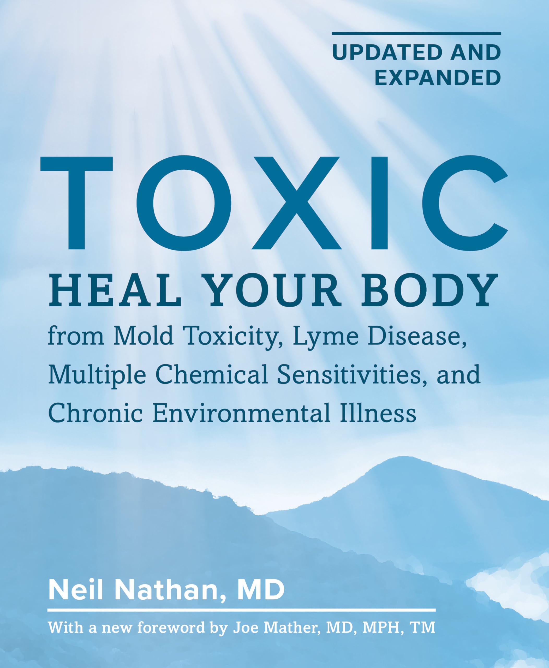 Toxic 2nd Edition: Heal Your Body from Mold Toxicity