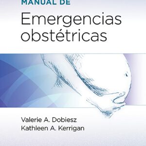 Manual de emergencias obstÃ©tricas (Spanish Edition)-ISBN: 9788418257667
