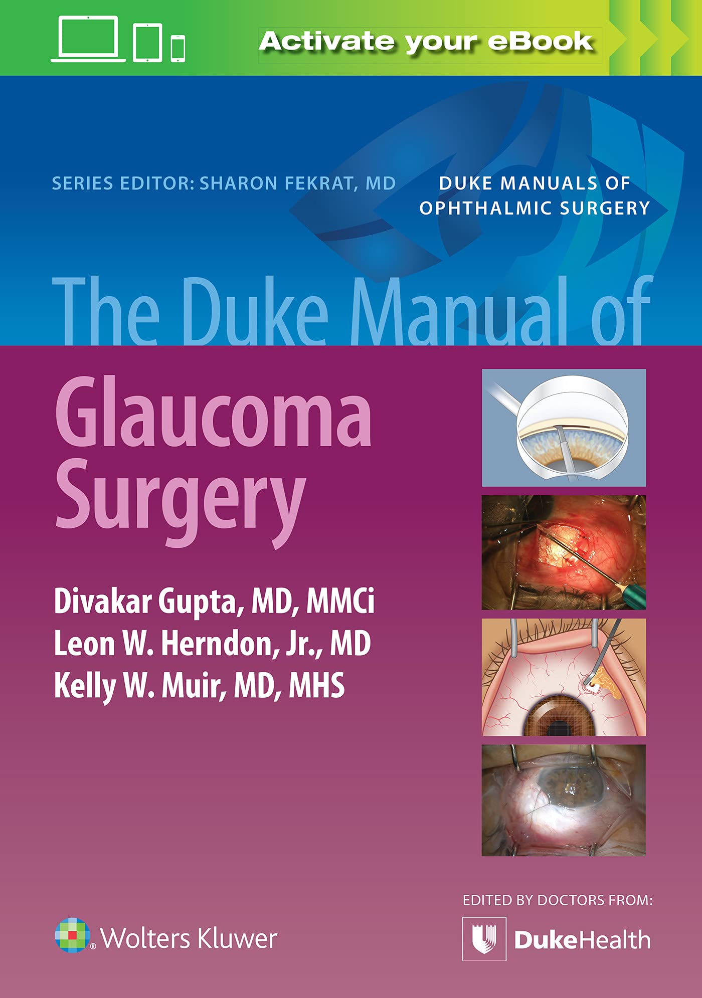 The Duke Manual of Glaucoma Surgery (Duke Manuals of Ophthalmic Surgery)-ISBN: 9781975150563
