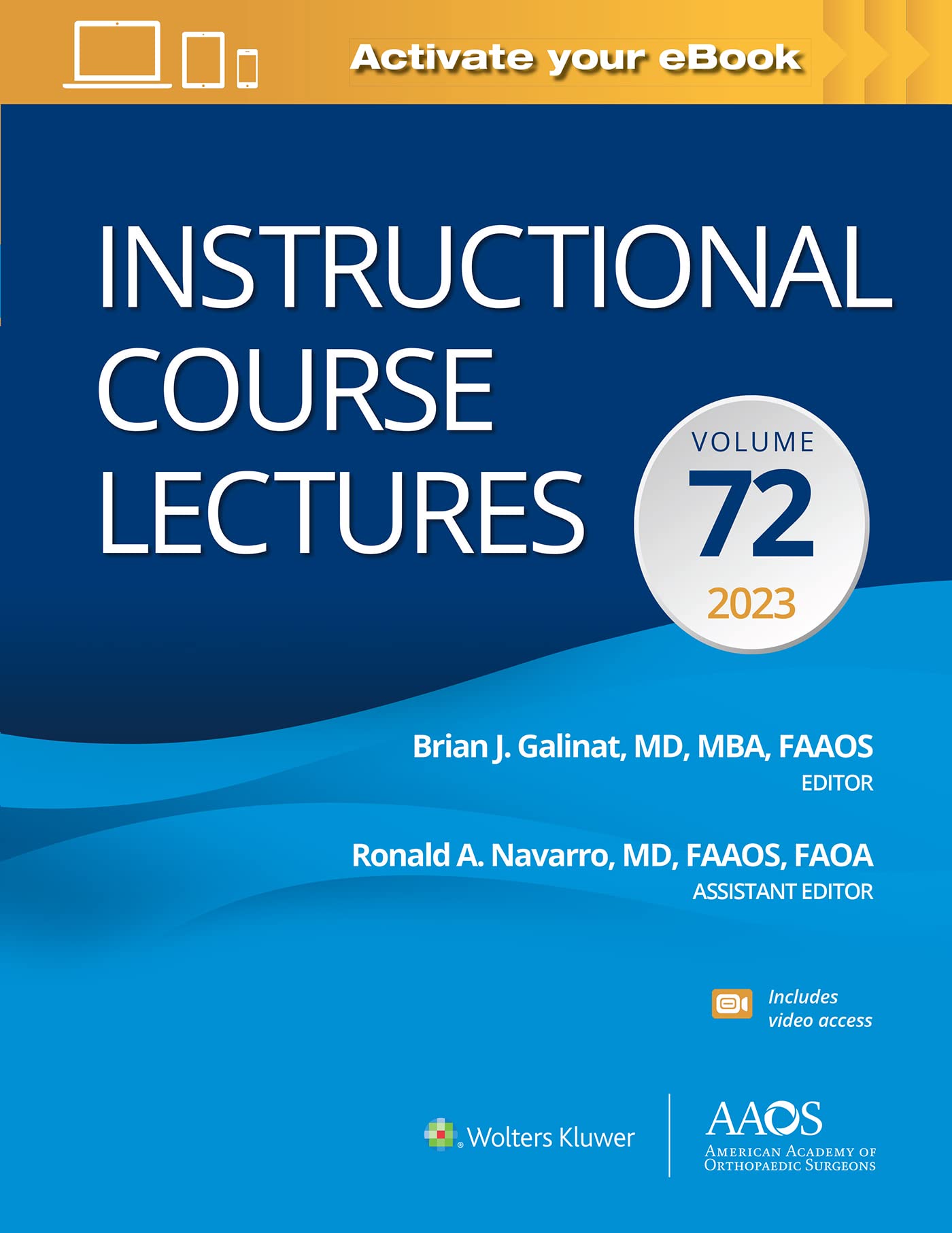 Instructional Course Lectures: Volume 72: Print + eBook with Multimedia (AAOS - American Academy of Orthopaedic Surgeons)-ISBN: 9781975201388
