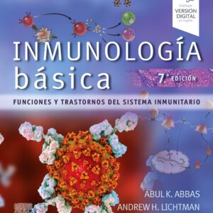 Inmunología básica: Funciones y trastornos del sistema inmunitario
