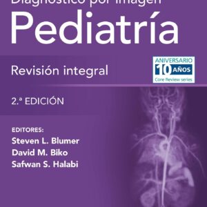 DiagnÃ³stico por imagen. PediatrÃ­a: RevisiÃ³n integral (Spanish Edition)-ISBN: 9788410022997