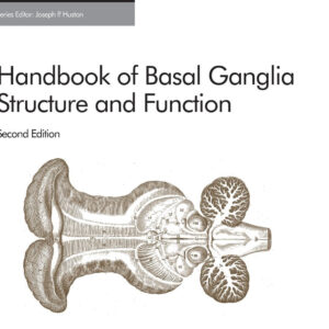 Handbook of Basal Ganglia Structure and Function (Volume 24) (Handbook of Behavioral Neuroscience