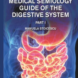 Medical Semiology Guide of the Digestive System Part I