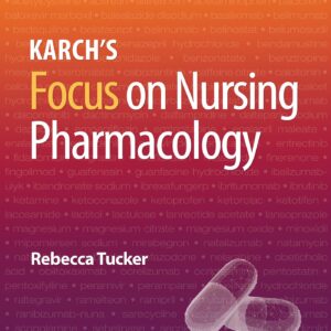 Karchâ€™s Focus on Nursing Pharmacology-ISBN: 9781975180409