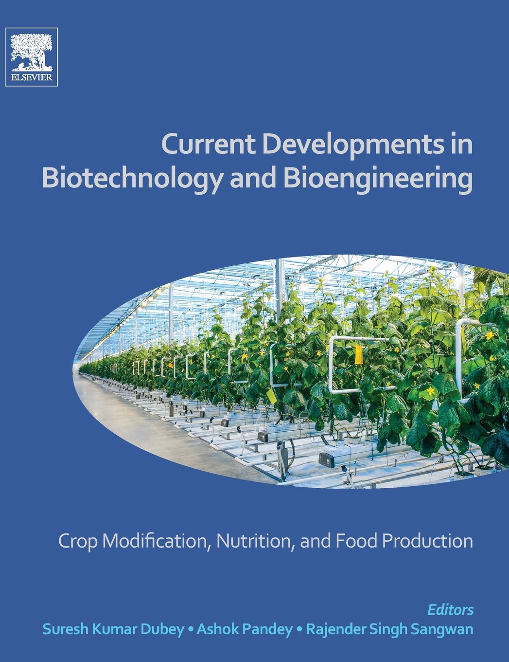 Current Developments in Biotechnology and Bioengineering: Crop Modification