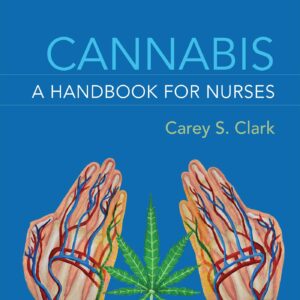 Cannabis: A Handbook for Nurses-ISBN: 9781975144265