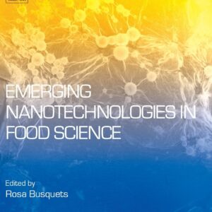 Emerging Nanotechnologies in Food Science (Micro and Nano Technologies)