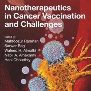 Nanotherapeutics in Cancer Vaccination and Challenges