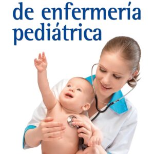 GuÃ­a clÃ­nica de enfermerÃ­a pediÃ¡trica (Spanish Edition)-ISBN: 9788416004072