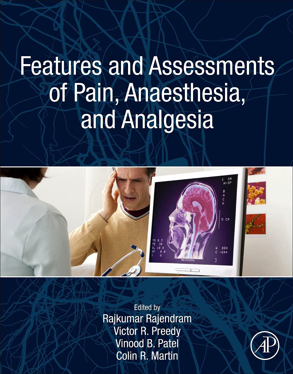 Features and Assessments of Pain