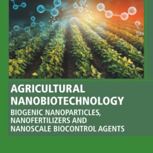 Agricultural Nanobiotechnology: Biogenic Nanoparticles