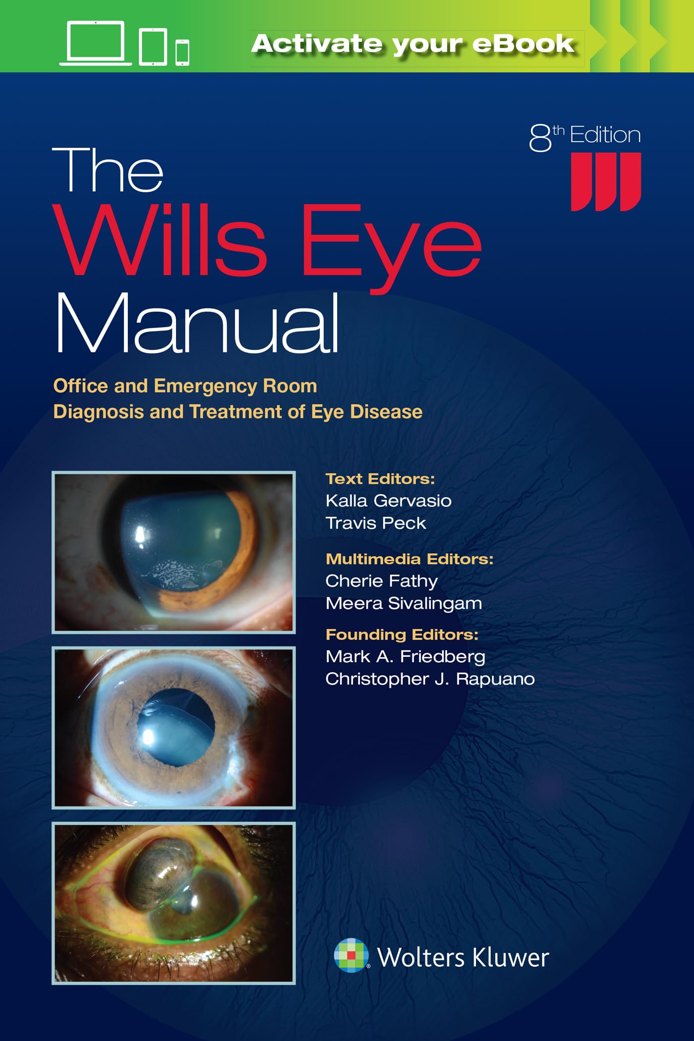 The Wills Eye Manual: Office and Emergency Room Diagnosis and Treatment of Eye Disease-ISBN: 9781975160753