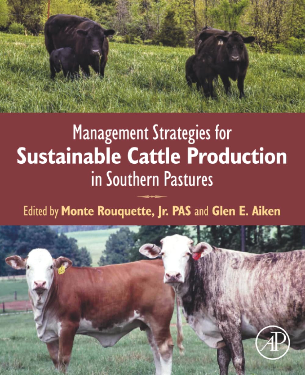 Management Strategies for Sustainable Cattle Production in Southern Pastures