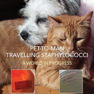 Pet-to-Man Travelling Staphylococci: A World in Progress