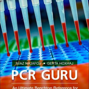PCR Guru: An Ultimate Benchtop Reference for Molecular Biologists