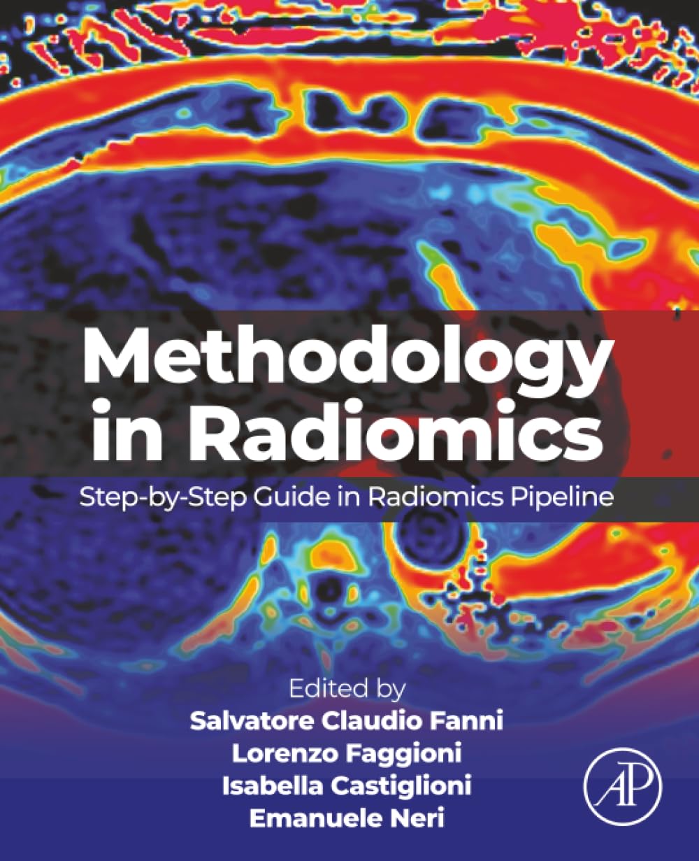 Methodology in Radiomics: Step-by-step Guide in Radiomics Pipeline
