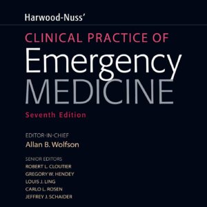 Harwood-Nuss' Clinical Practice of Emergency Medicine-ISBN: 9781975111595