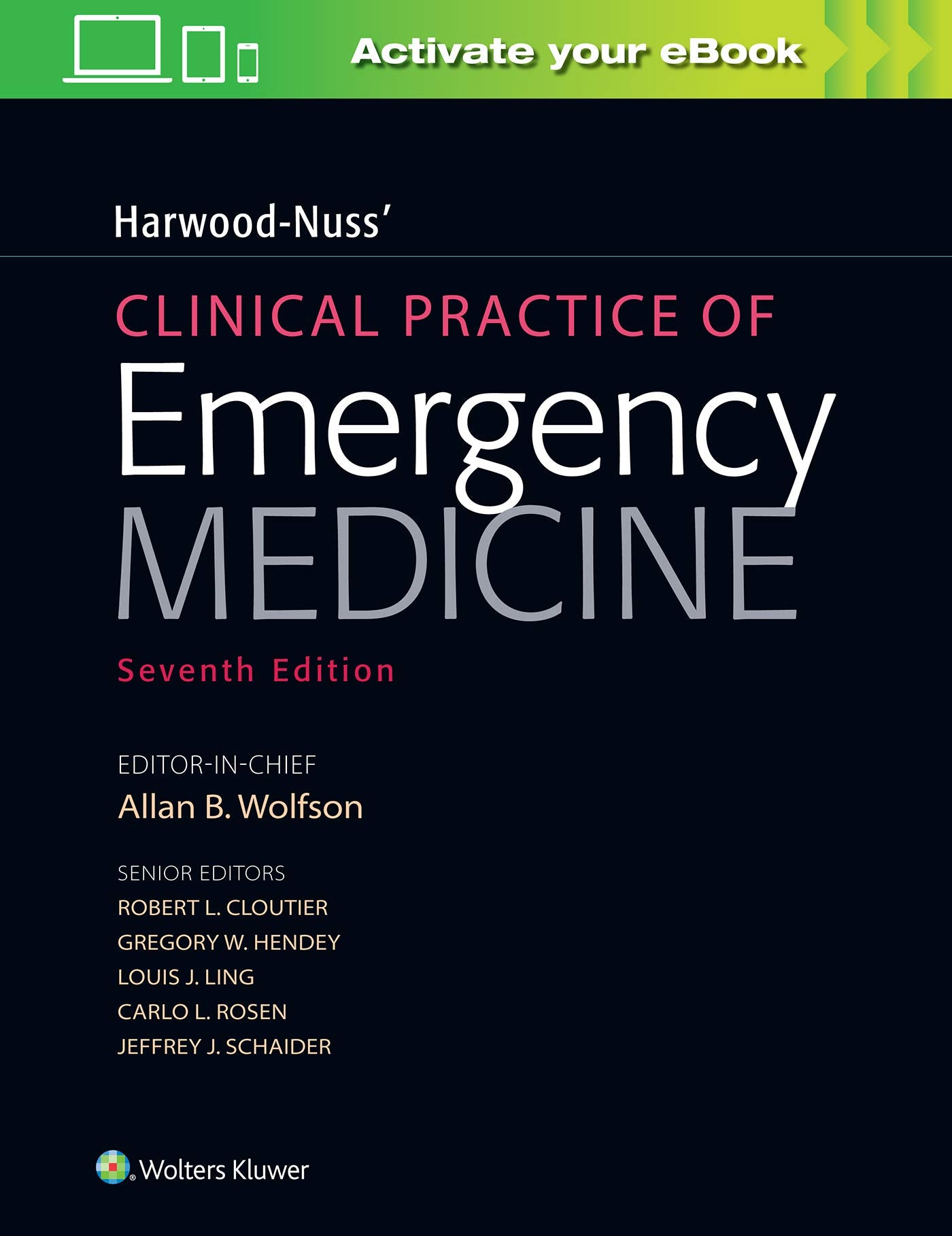 Harwood-Nuss' Clinical Practice of Emergency Medicine-ISBN: 9781975111595