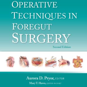 Operative Techniques in Foregut Surgery: Print + eBook with Multimedia-ISBN: 9781975176617