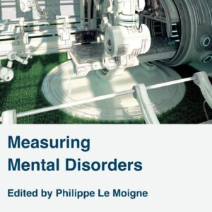 Measuring Mental Disorders: Psychiatry