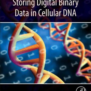 Storing Digital Binary Data in Cellular DNA: The New Paradigm