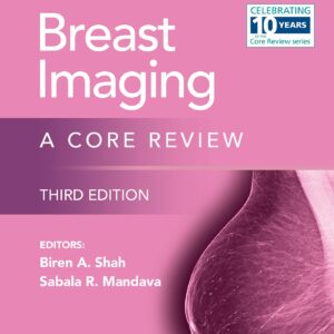 Breast Imaging: A Core Review: Print + eBook with Multimedia (The Core Review)-ISBN: 9781975195687