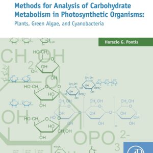 Methods for Analysis of Carbohydrate Metabolism in Photosynthetic Organisms: Plants