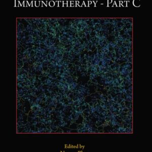 Immuno-oncology and immunotherapy Part C (Volume 191) (Methods in Cell Biology