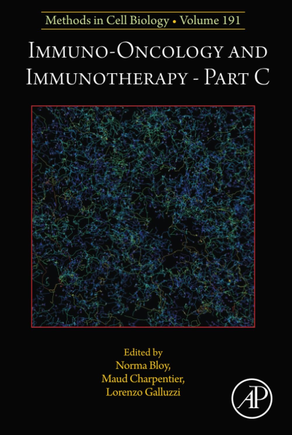 Immuno-oncology and immunotherapy Part C (Volume 191) (Methods in Cell Biology