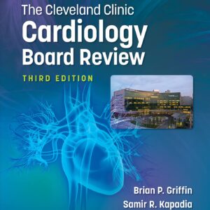 The Cleveland Clinic Cardiology Board Review-ISBN: 9781496399182
