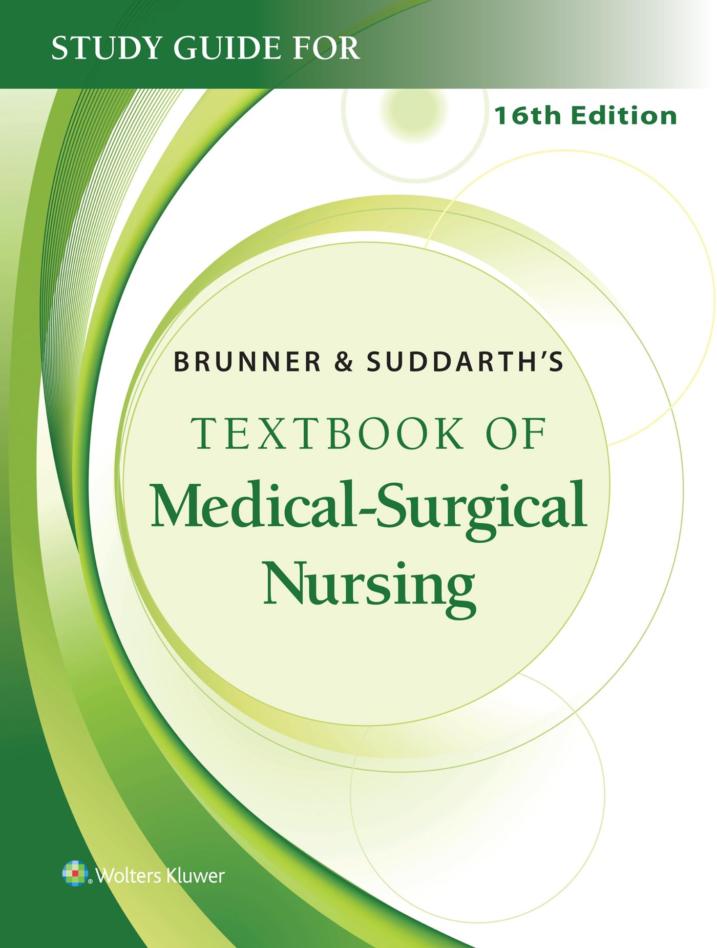 Study Guide for Brunner & Suddarth's Textbook of Medical-Surgical Nursing-ISBN: 9781975254179