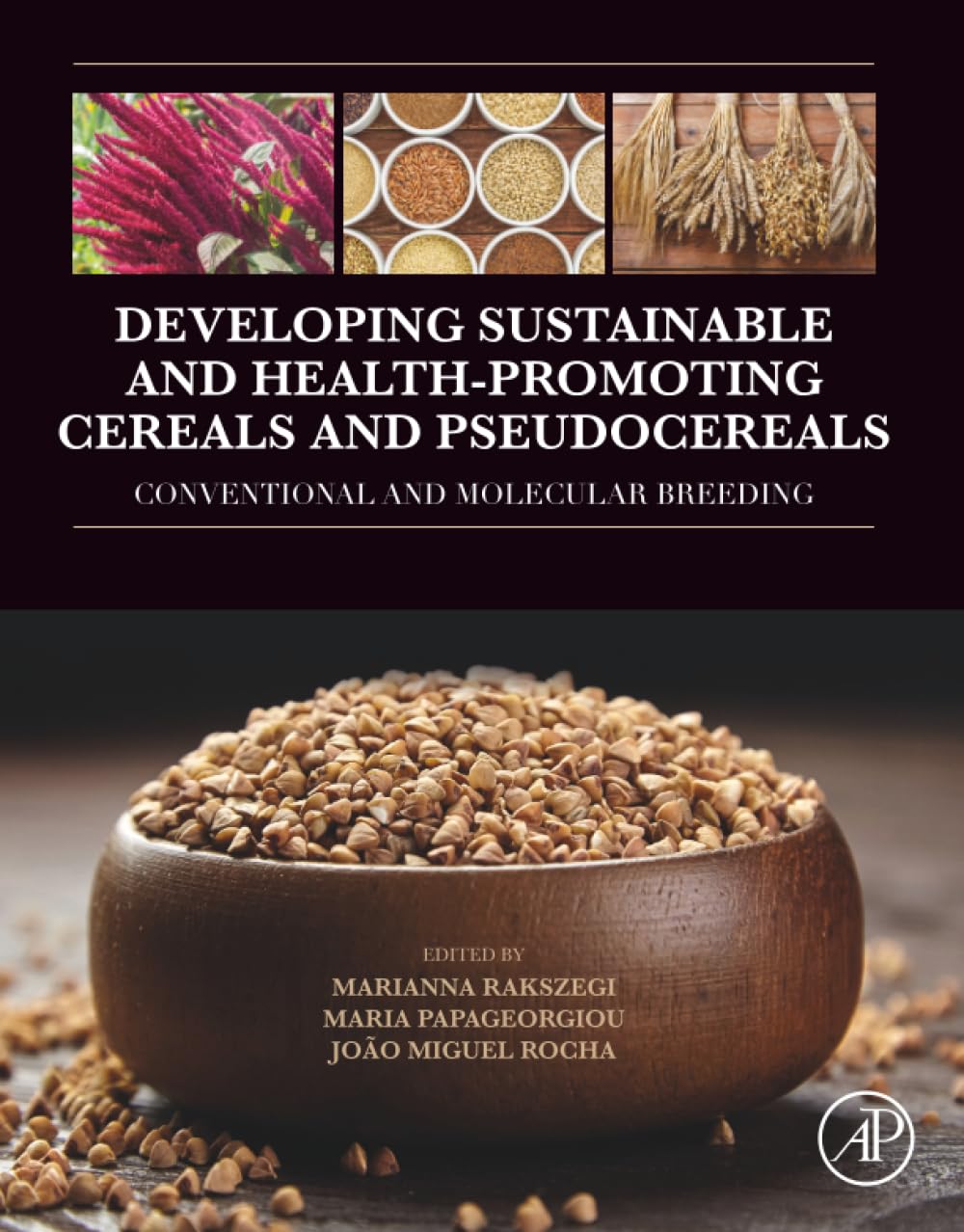 Developing Sustainable and Health-Promoting Cereals and Pseudocereals: Conventional and Molecular Breeding