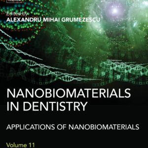 Nanobiomaterials in Dentistry: Applications of Nanobiomaterials