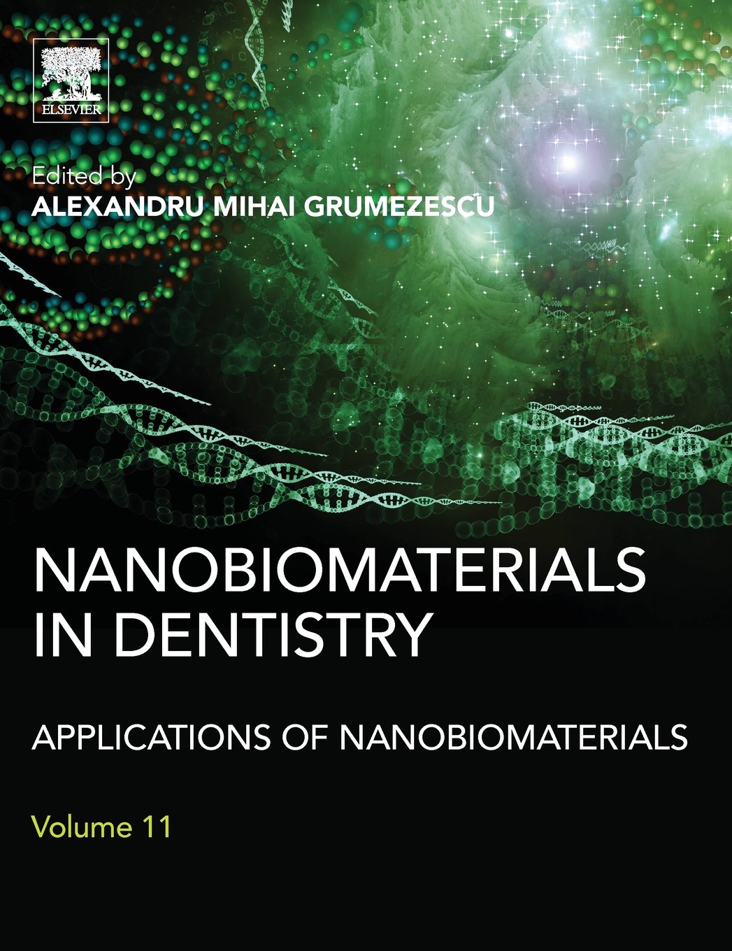 Nanobiomaterials in Dentistry: Applications of Nanobiomaterials