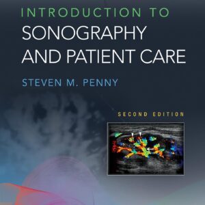 Introduction to Sonography and Patient Care-ISBN: 9781975120108