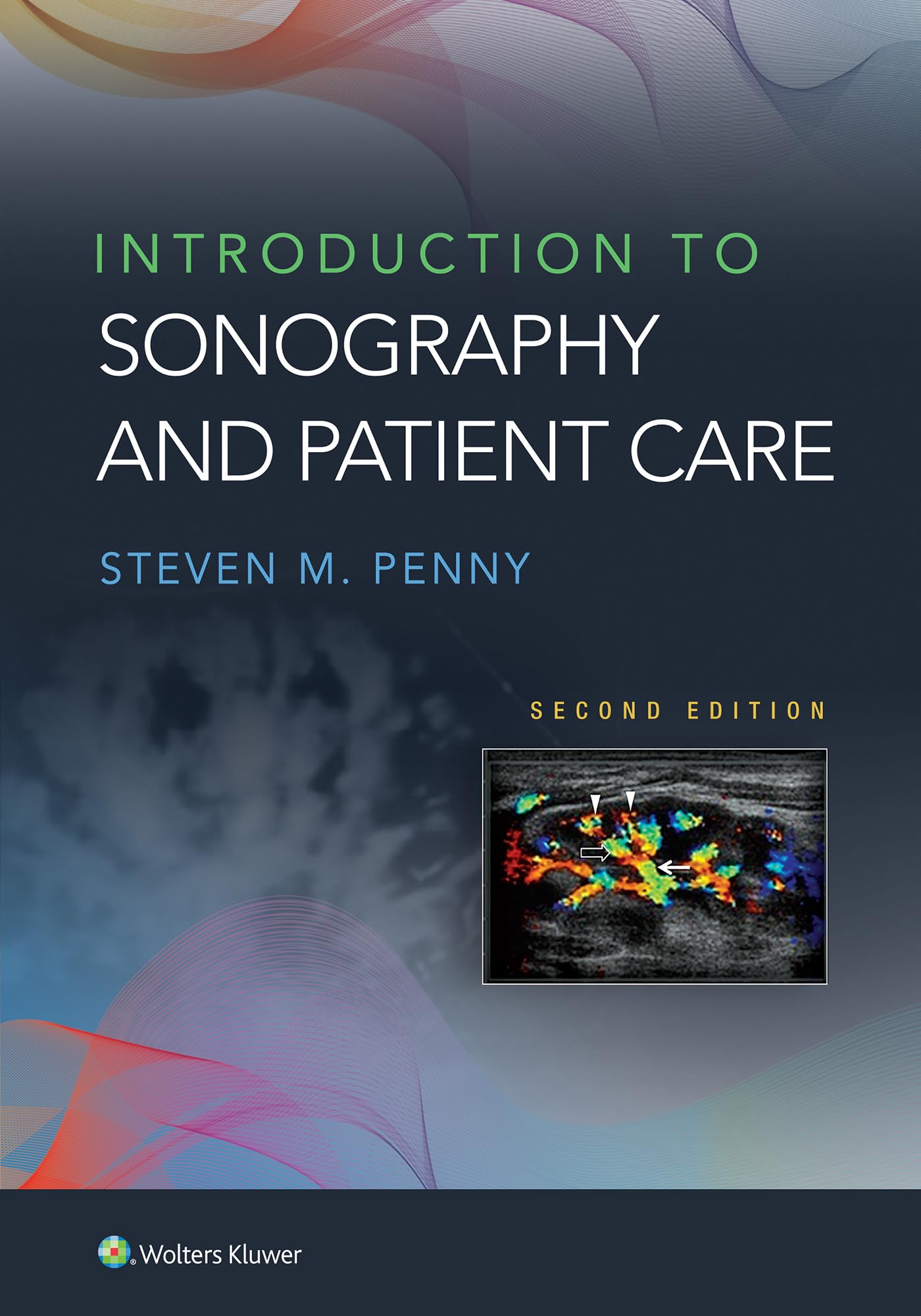 Introduction to Sonography and Patient Care-ISBN: 9781975120108