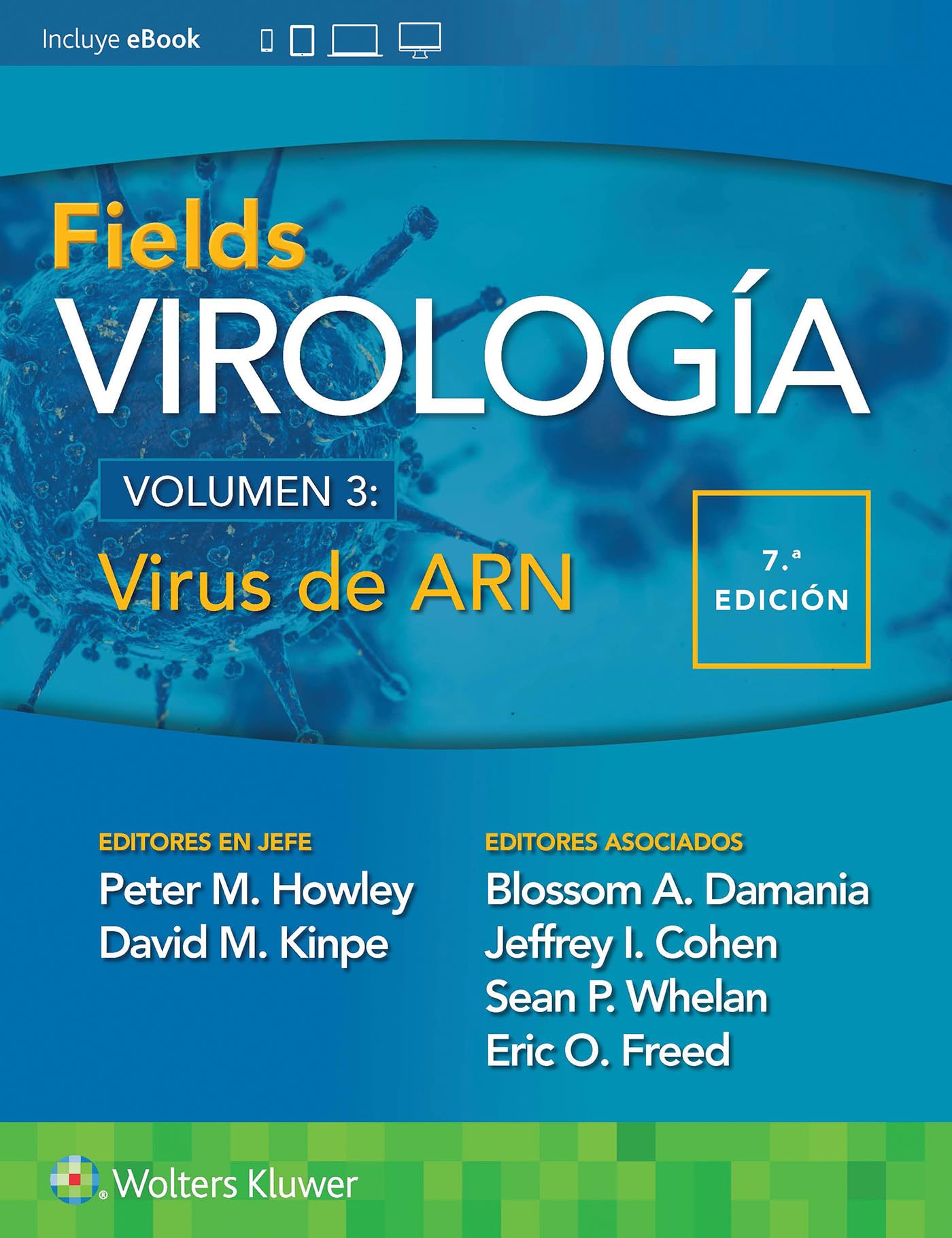 Fields. VirologÃa. Volumen III. Virus de ARN (Fields VirologÃa/ Fields Virology) (Spanish Edition)-ISBN: 9788419284617