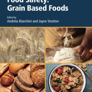 Food Safety: Grain Based Foods