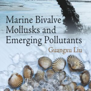 Marine Bivalve Mollusks and Emerging Pollutants
