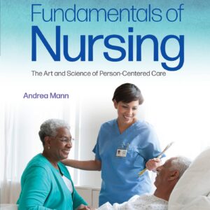 Study Guide for Fundamentals of Nursing: The Art and Science of Person-Centered Care-ISBN: 9781975168209
