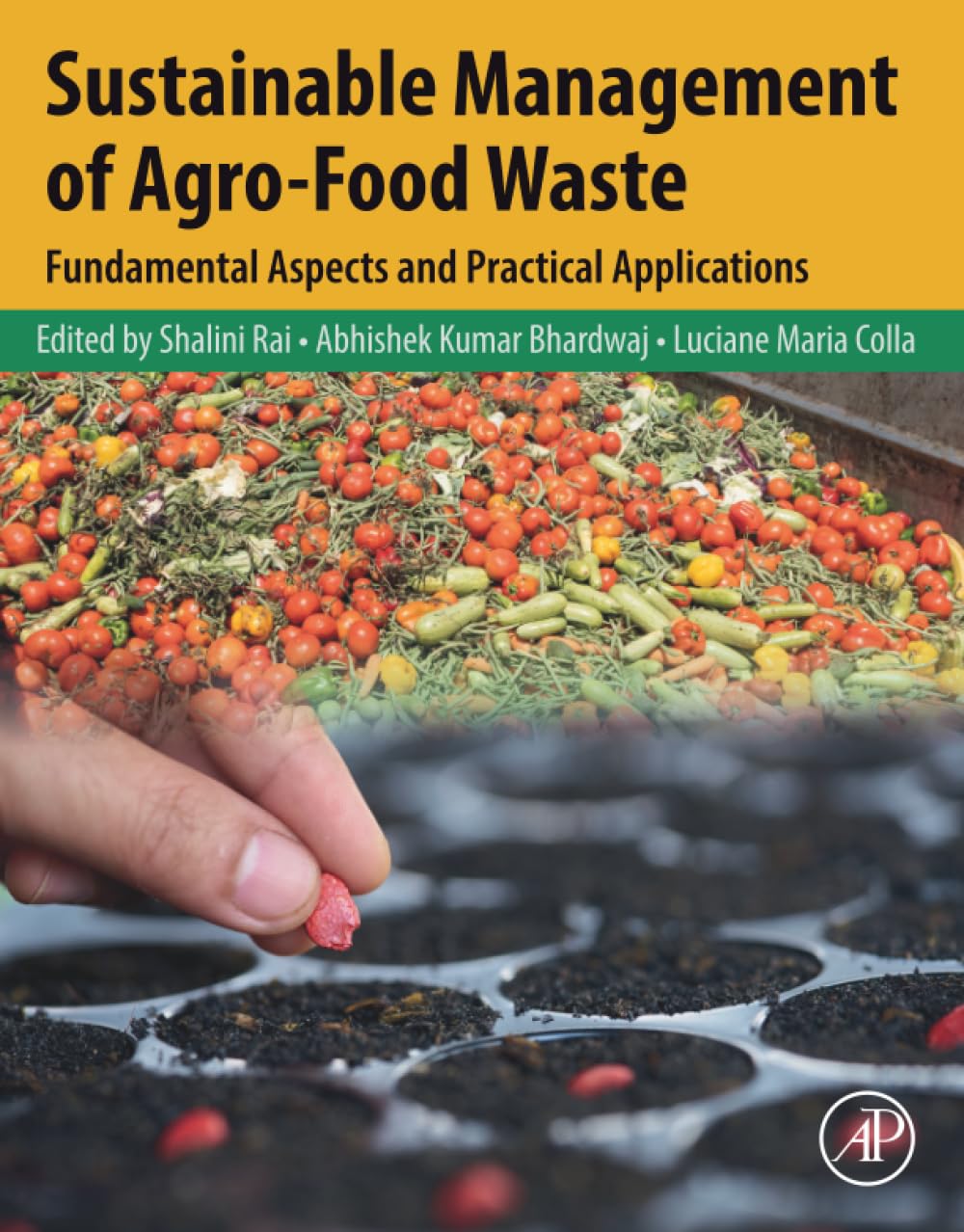 Sustainable Management of Agro-Food Waste: Fundamental Aspects and Practical Applications