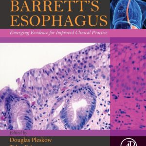 Barrettâ€™s Esophagus: Emerging Evidence for Improved Clinical Practice
