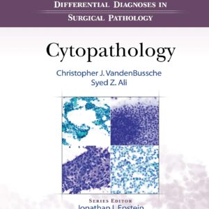 Differential Diagnoses in Surgical Pathology: Cytopathology-ISBN: 9781975113148