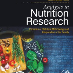 Analysis in Nutrition Research: Principles of Statistical Methodology and Interpretation of the Results