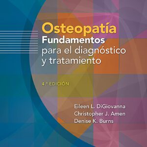 OsteopatÃ­a. Fundamentos para el diagnÃ³stico y el tratamiento (Spanish Edition)-ISBN: 9788418257674